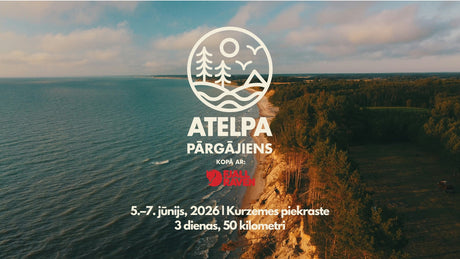 Pārgājiens "ATELPA" 3 dienas dabā sadarībā ar Fjallraven